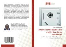 Bookcover of Analyse sémiologique des motifs des signes monétaires