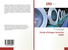 Buchcover von Etude d'alliages ternaires FeAlC