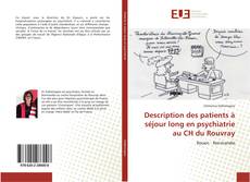 Capa do livro de Description des patients à séjour long en psychiatrie au CH du Rouvray 