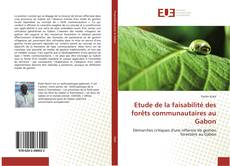 Capa do livro de Etude de la faisabilité des forêts communautaires au Gabon 