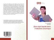 Обложка Zéro-rejet liquide dans l’industrie céramique