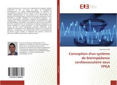 Copertina di Conception d'un système de bioimpédance cardiovasculaire sous FPGA