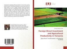 Couverture de Foreign Direct Investment and Agricultural Productivity in Tanzania