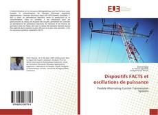 Bookcover of Dispositifs FACTS et oscillations de puissance