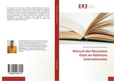 Copertina di Manuel des Nouveaux Etats en Relations Internationales
