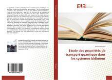 Buchcover von Etude des propriétés de transport quantique dans les systèmes bidimens
