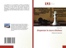 Copertina di Dispenser le cours d'échecs