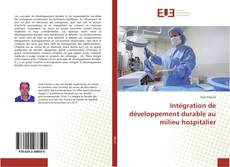 Buchcover von Intégration de développement durable au milieu hospitalier