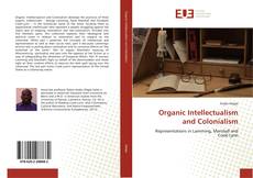 Couverture de Organic Intellectualism and Colonialism