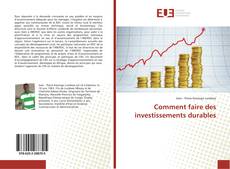 Portada del libro de Comment faire des investissements durables