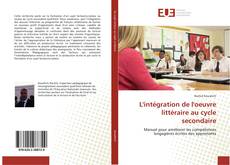 Bookcover of L'intégration de l'oeuvre littéraire au cycle secondaire