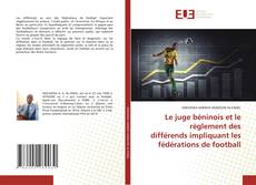 Capa do livro de Le juge béninois et le règlement des différends impliquant les fédérations de football 