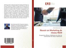 Copertina di Réussir en Marketing de réseau MLM