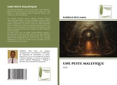 Bookcover of UNE PESTE MALEFIQUE