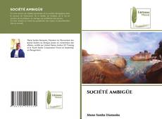 Capa do livro de SOCIÉTÉ AMBIGÜE 