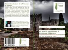 Bookcover of Le dernier discours de la Princesse d’Aksoum