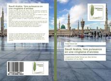 Capa do livro de Saudi Arabia, 1ère puissance en une vingtaine d’années 