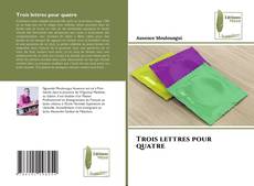Capa do livro de Trois lettres pour quatre 