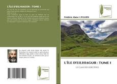 Copertina di L'ÎLE D'EILHIAGOR : TOME 1