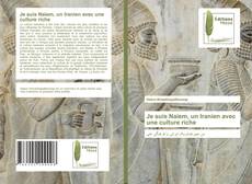 Bookcover of Je suis Naiem, un Iranien avec une culture riche