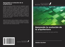 Buchcover von Apoyando la evolución de la arquitectura