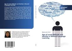 Capa do livro de Age of onset,Attitude and Identity in Second Language Learning 