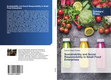 Copertina di Sustainability and Social Responsibility in Small Food Enterprises