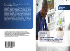 Обложка Determination of Mercaptopurine metabolites and toxicity in children