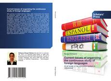 Current issues of organizing the continuous study of foreign languages kitap kapağı