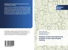 Capa do livro de Analysis of the manufacturing process of the case-shaped casting 