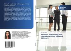 Worker's relationship with management in a Weaving company kitap kapağı