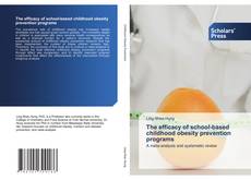 Copertina di The efficacy of school-based childhood obesity prevention programs