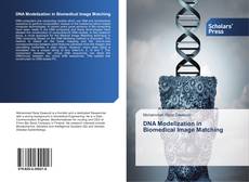 Capa do livro de DNA Modelization in Biomedical Image Matching 