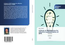 Portada del libro de A Study of HR Practices for effective implementation of BPR