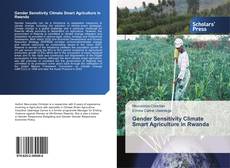 Bookcover of Gender Sensitivity Climate Smart Agriculture in Rwanda