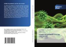 COVID-19 pandemic and the new normal的封面