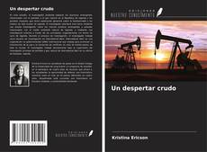 Capa do livro de Un despertar crudo 