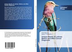 Buchcover von Unique Needs of Latinas: Before and After Cancer Diagnosis