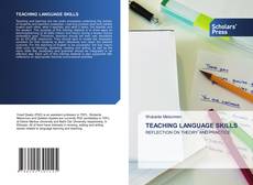 Bookcover of TEACHING LANGUAGE SKILLS