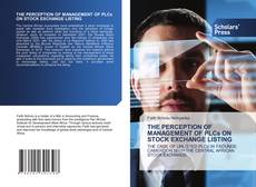 THE PERCEPTION OF MANAGEMENT OF PLCs ON STOCK EXCHANGE LISTING kitap kapağı