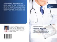 Buchcover von 3-Incision Multiport Laparoscopic Surgery: