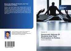 Capa do livro de Democratic Attitude Of Students And Their Participation In Politics 