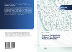 Обложка Women's Writing in Al-Andalus: The Pain and Pleasure of Words