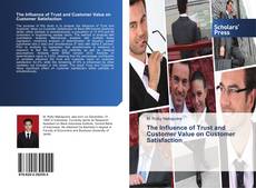 Portada del libro de The Influence of Trust and Customer Value on Customer Satisfaction