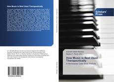 How Music is Best Used Therapeutically kitap kapağı