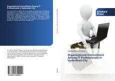 Organizational Commitment Among IT Professionals in Hyderabad City kitap kapağı