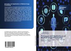 Buchcover von Principles and Applications of Medical Image Processing