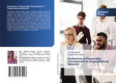 Borítókép a  Rudiments of Personality Development in Organisational Behavior - hoz