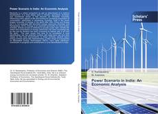 Bookcover of Power Scenario in India: An Economic Analysis