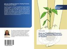 Bookcover of How are Traditional Chamoru Healing Practices Perpetuated on Guam?